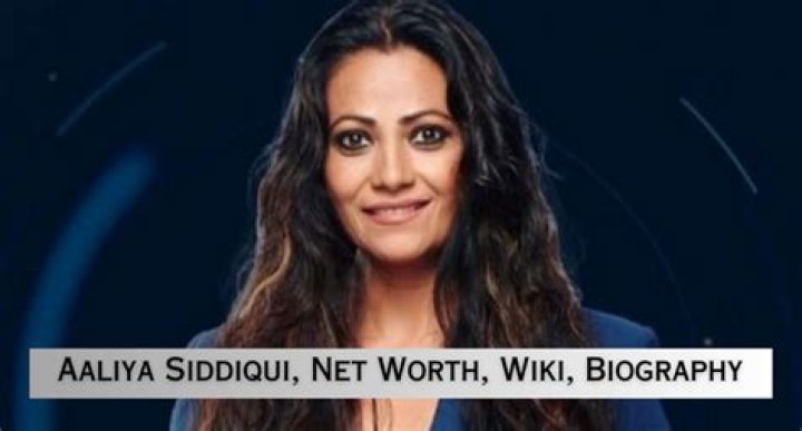Aaliya Siddiqui Height, Weight, Net Worth, Age, Birthday, Wikipedia, Who, Instagram, Biography