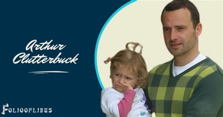 Arthur Clutterbuck - Age, Family, Bio