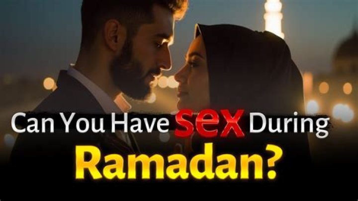 Can You Have Intercourse During Ramadan?