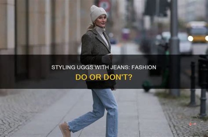 Can you wear UGGs with jeans?