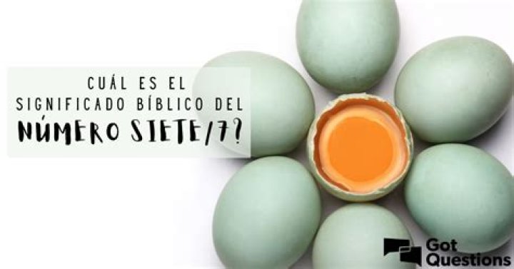 ¿Cuál es el significado bíblico del número siete/7?