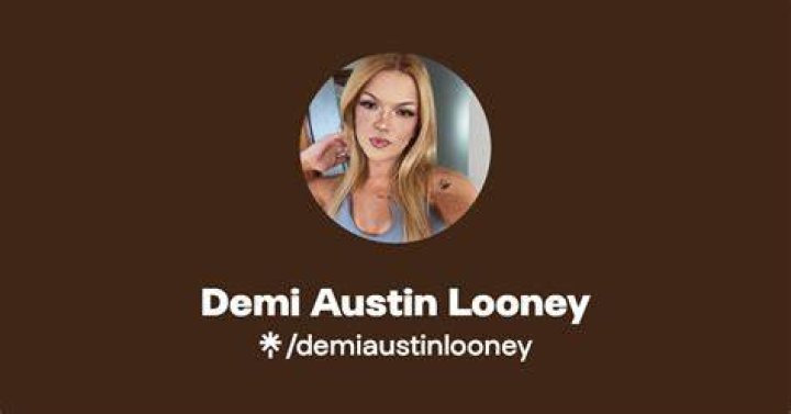 Demi Austin Looney Height, Weight, Net Worth, Age, Birthday, Wikipedia, Who, Instagram, Biography