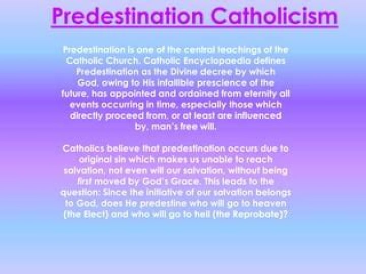 Does Catholic Church believe in predestination?