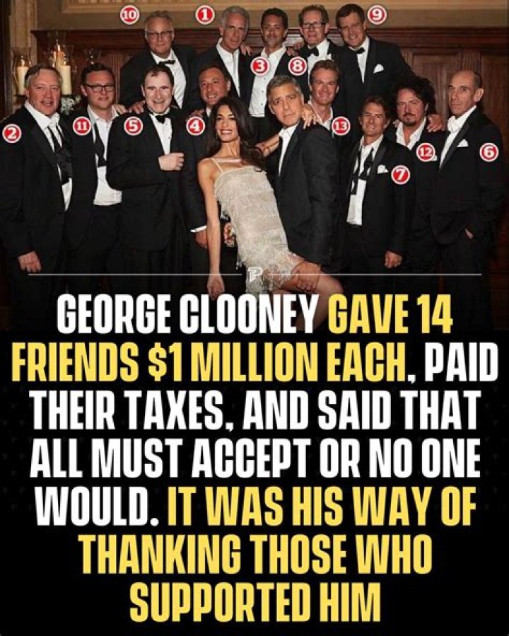 George Clooney gave $14 million (in cash) to his 14 best dude friends in 2013