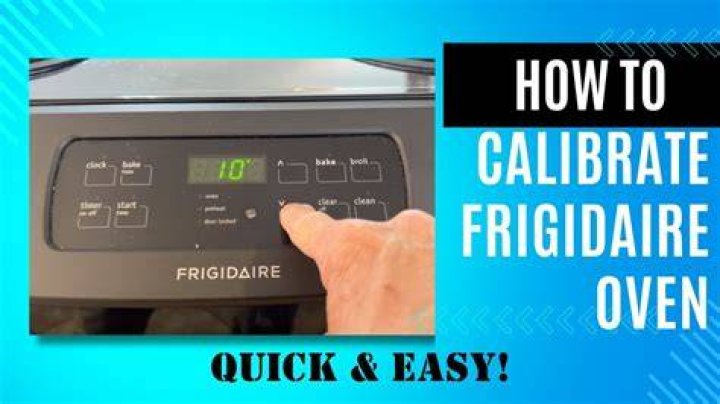 How do you calibrate a Frigidaire wall oven?