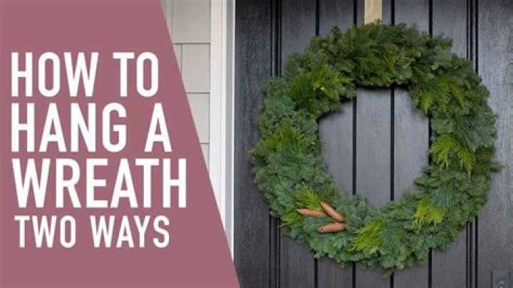 How do you hang a large wreath on your house?