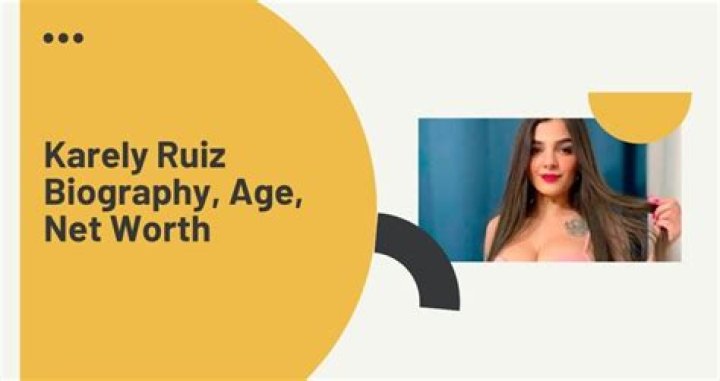 Karely Ruiz - Age, Family, Bio
