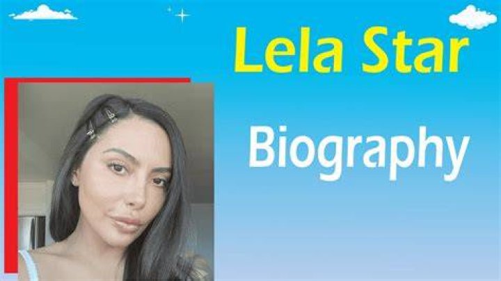 Lela Star Height, Weight, Net Worth, Age, Birthday, Wikipedia, Who, Nationality, Biography