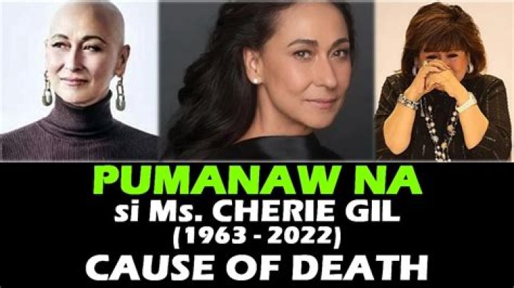 Ms. Cherie Gil cause of death