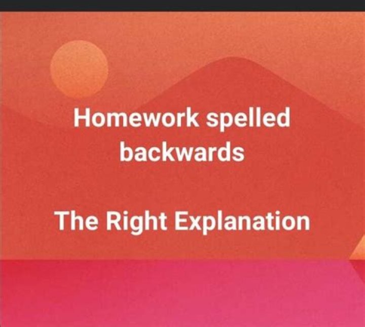 What Does “Homework Spelled Backwards” Mean? Krowemoh Meaning In Latin