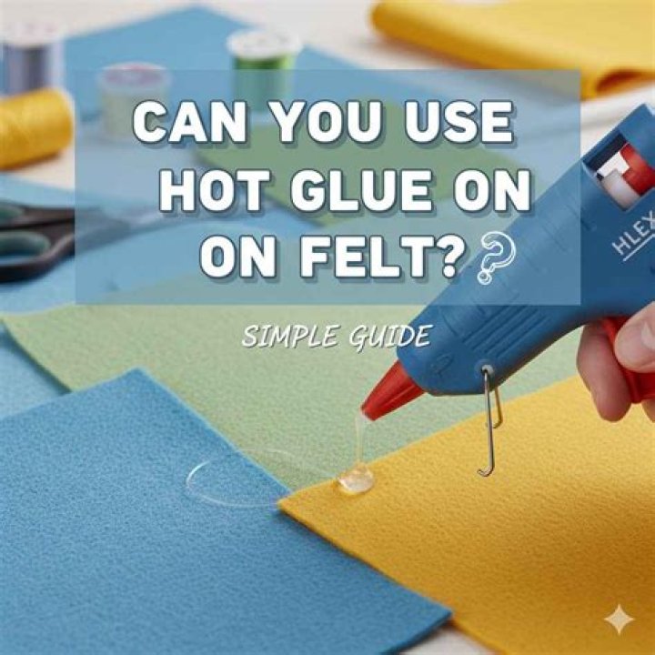 What glue can I use on felt?