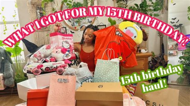 What should I do for my fifteenth birthday?